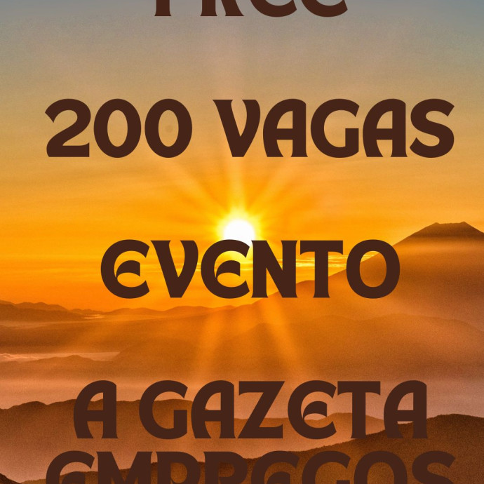 200 VAGAS FREE